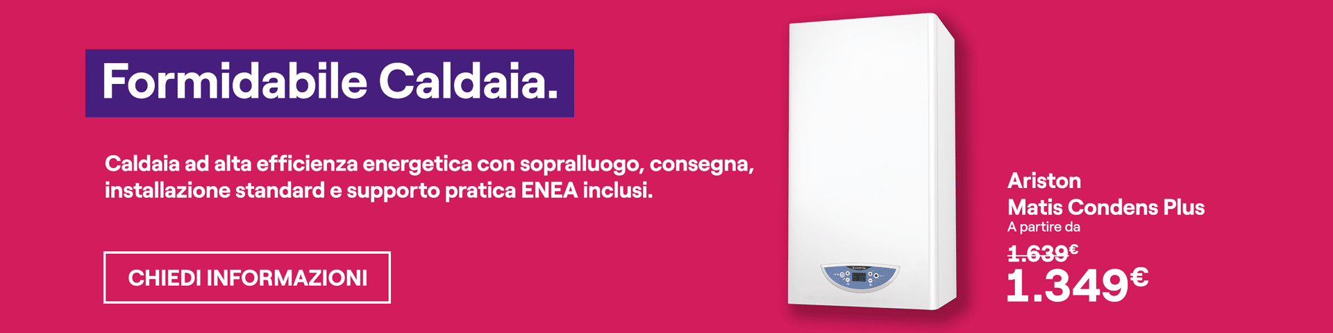 Formidabile Caldaia Enel X